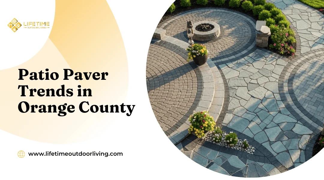 Patio Paver Trends in Orange County